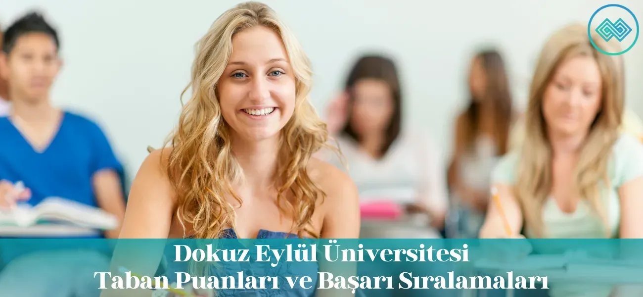 Dokuz Eylül Üniversitesi 2026 Taban Puanları 