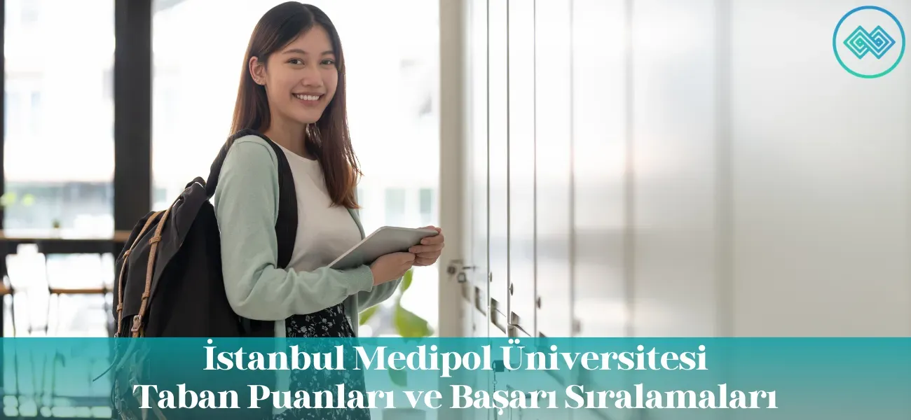 İstanbul Medipol Üniversitesi 2026 Taban Puanları ve Başarı Sıralamaları İstanbul Medipol Üniversitesi 2026 Taban Puanları ve Başarı Sıralamaları