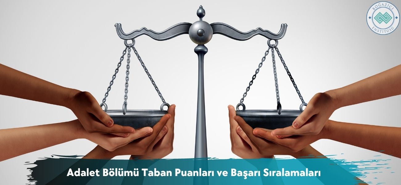 Adalet 2026 Taban Puanları ve Başarı Sıralamaları