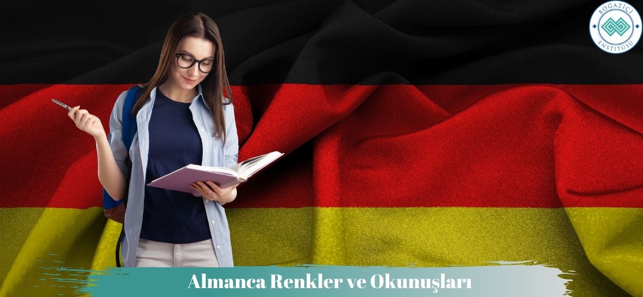 Almanca Renkler ve Okunuşları Almanca Renkler ve Okunuşları
