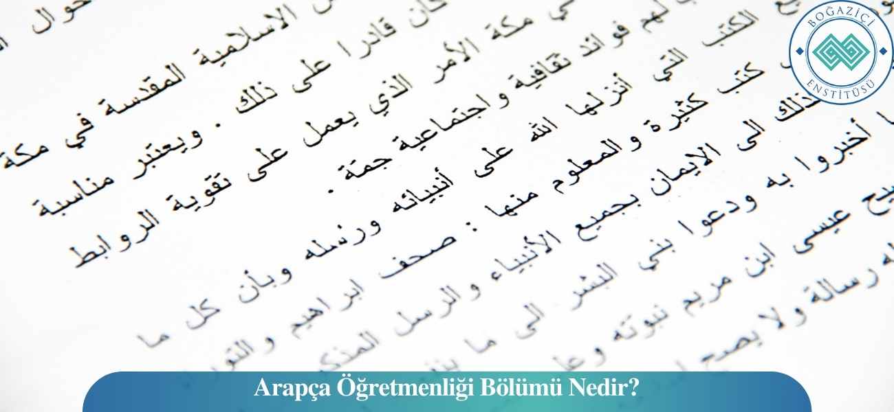 Arapça Öğretmenliği Bölümü Nedir?