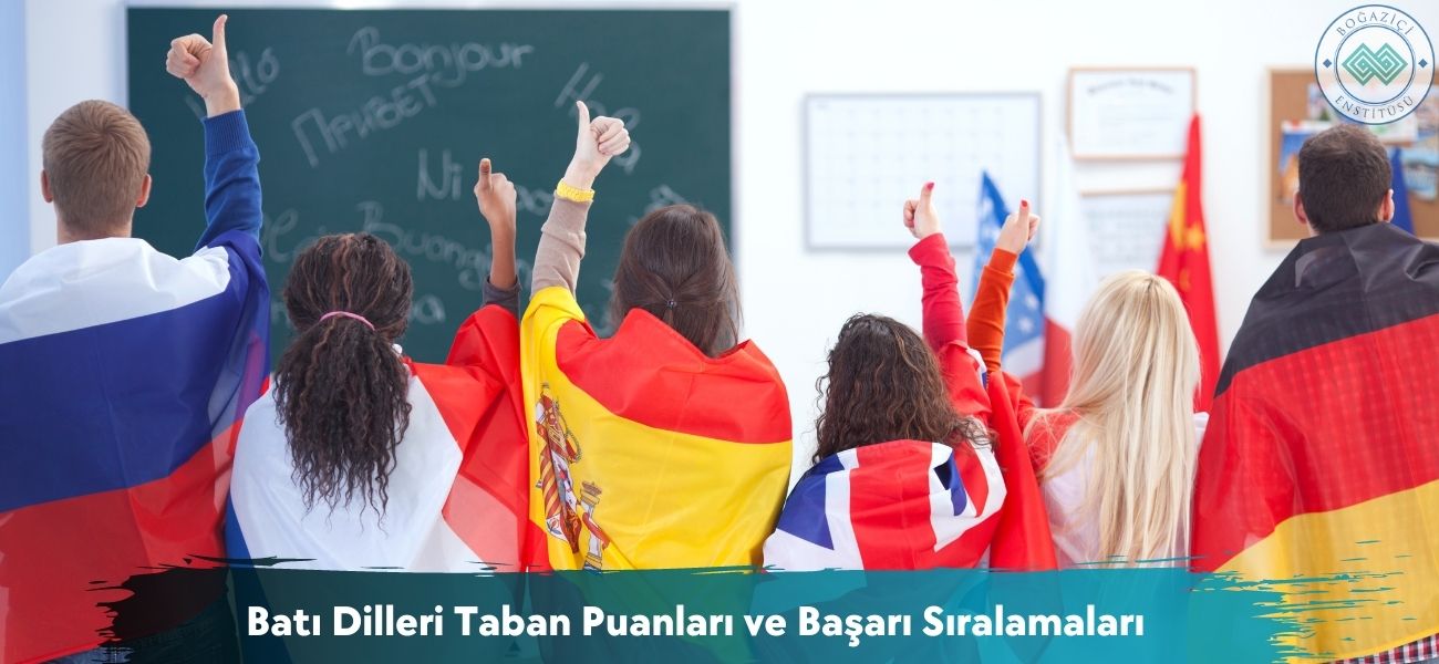 Batı Dilleri 2026 Taban Puanları ve Başarı Sıralamaları