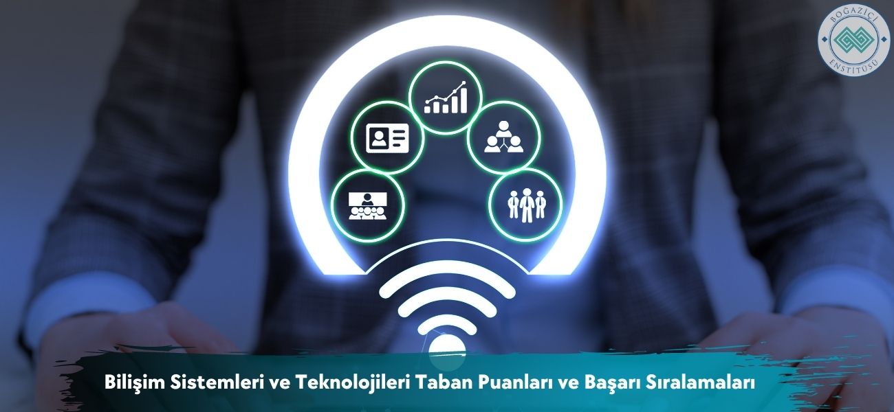 Bilişim Sistemleri ve Teknolojileri 2026 Taban Puanları 