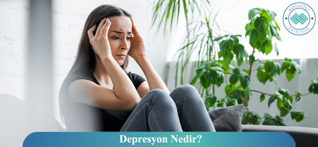 Depresyon Nedir?