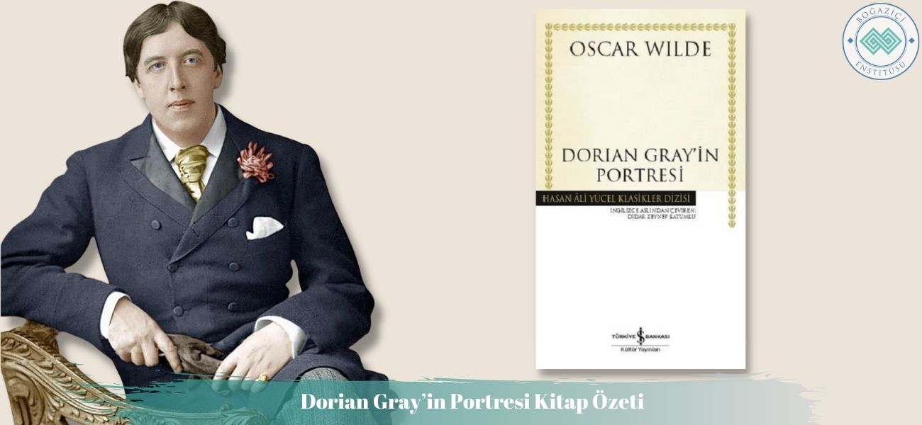 Dorian Gray’in Portresi Kitap Özeti ve Konusu