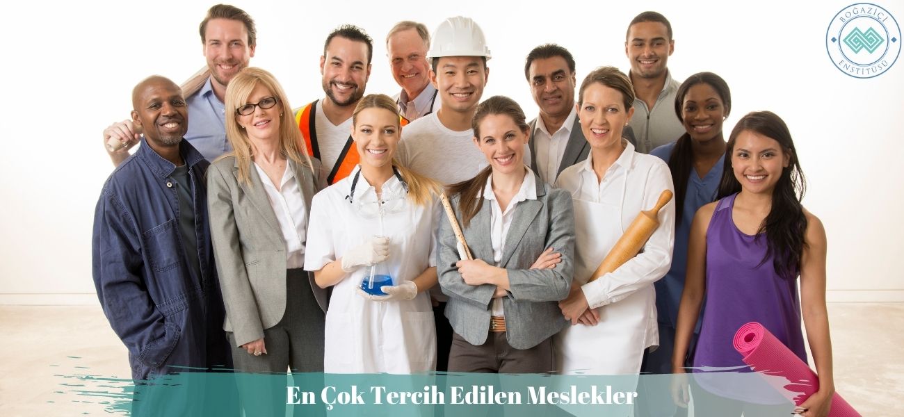 En Çok Tercih Edilen Meslekler