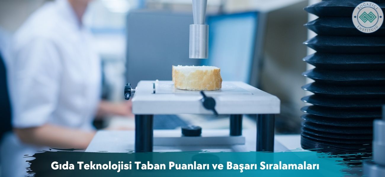 Gıda Teknolojisi (2 Yıllık) 2026 Taban Puanları ve Sıralamaları
