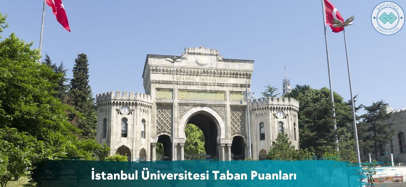 İstanbul Üniversitesi 2026 Taban Puanları 