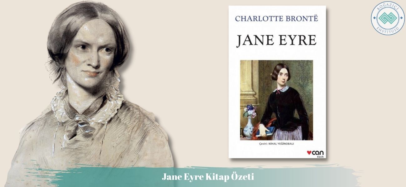 Jane Eyre Kitap Özeti ve Konusu