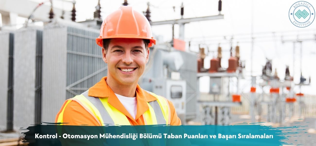 Kontrol - Otomasyon Mühendisliği Bölümü 2026 Taban Puanları 
