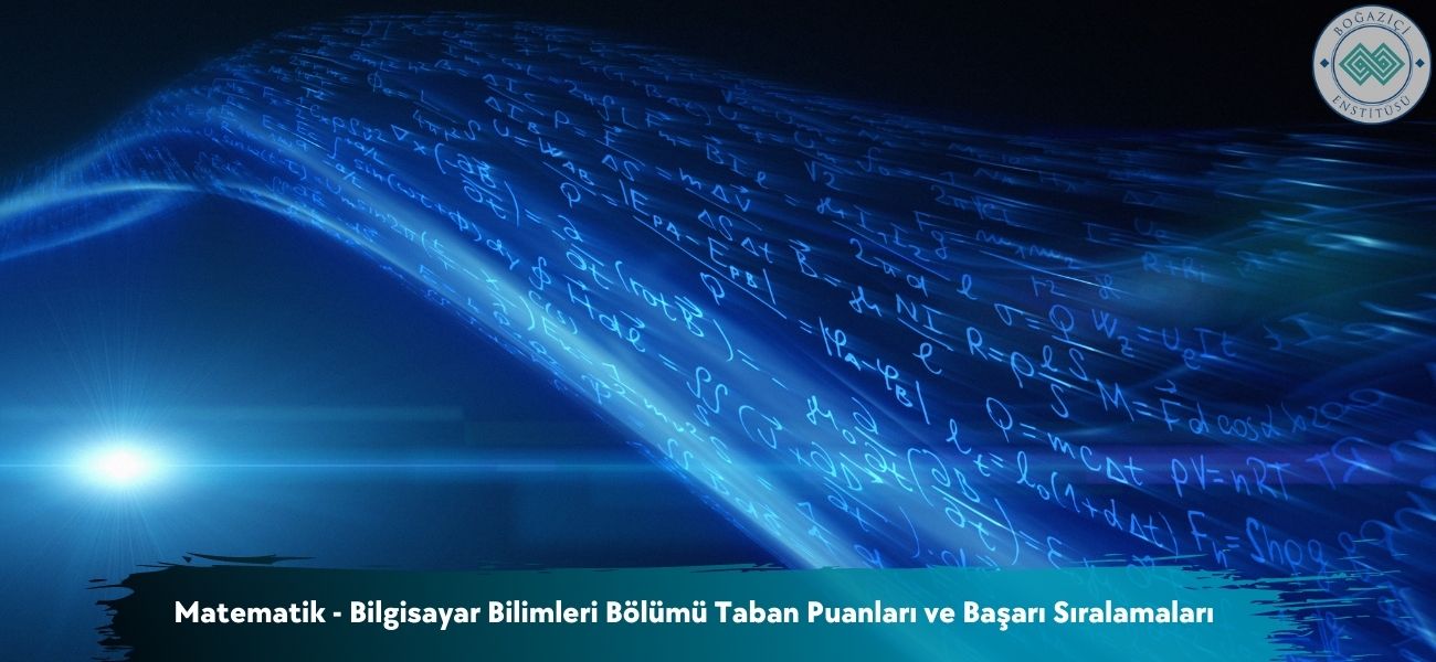 Matematik - Bilgisayar Bilimleri Bölümü 2026 Taban Puanları 