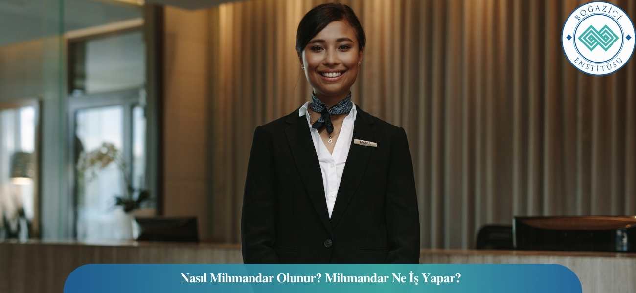 Nasıl Mihmandar Olunur? Mihmandar Ne İş Yapar?