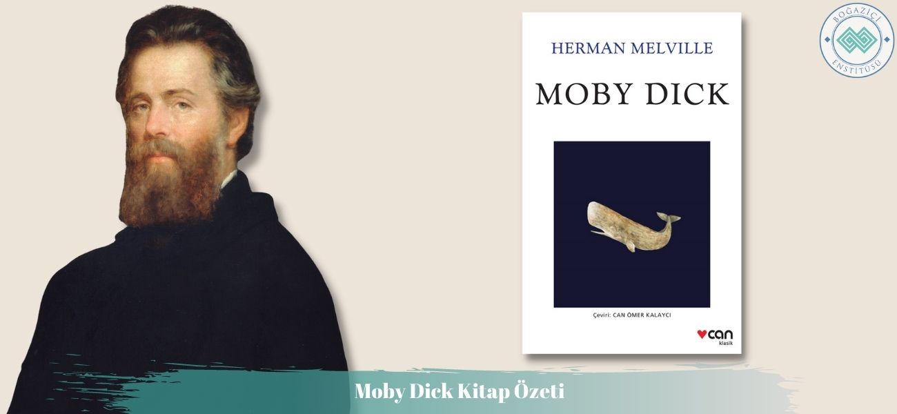 Moby Dick Kitap Özeti ve Konusu