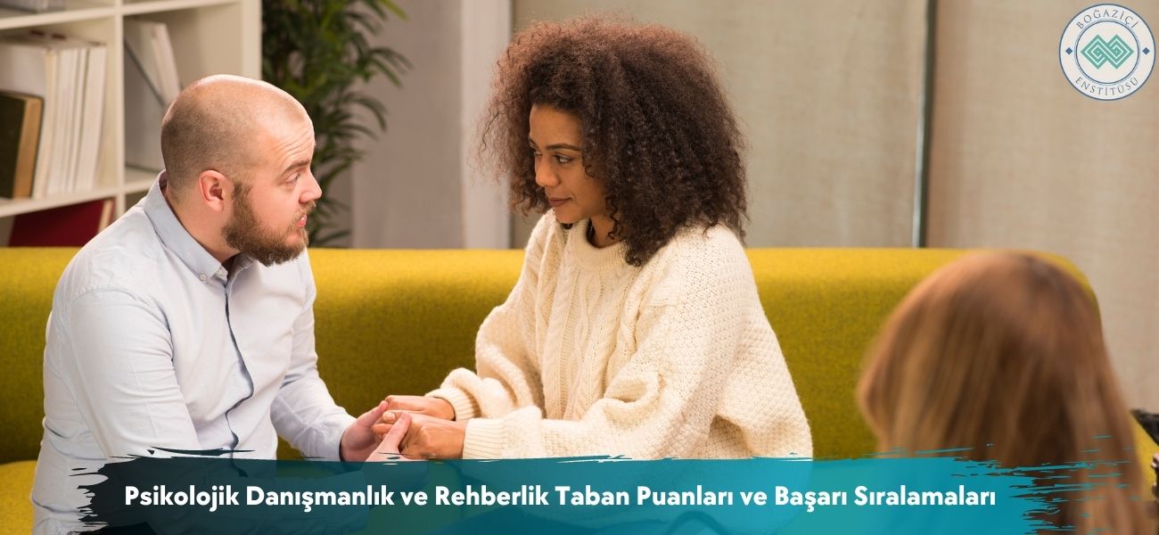 Psikolojik Danışmanlık ve Rehberlik (PDR) 2026 Taban Puanları ve Sıralamaları Psikolojik Danışmanlık ve Rehberlik (PDR) 2026 Taban Puanları ve Sıralamaları