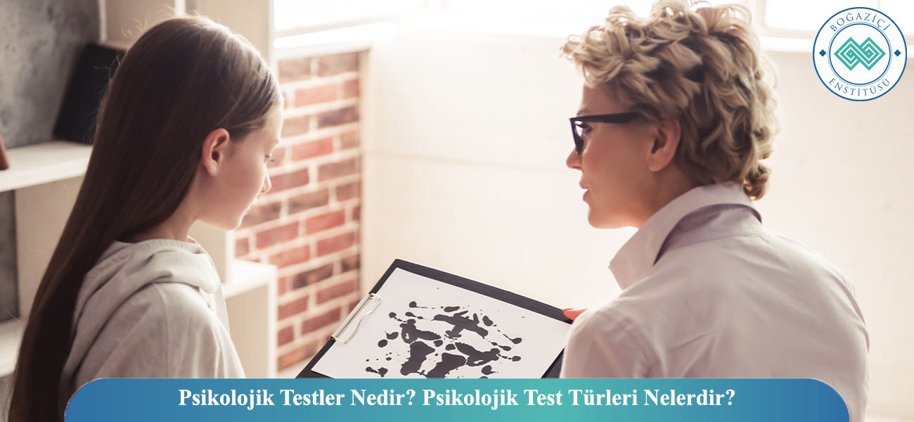 Psikolojik Testler Nedir? Psikolojik Test Türleri Nelerdir? Psikolojik Testler Nedir? Psikolojik Test Türleri Nelerdir?