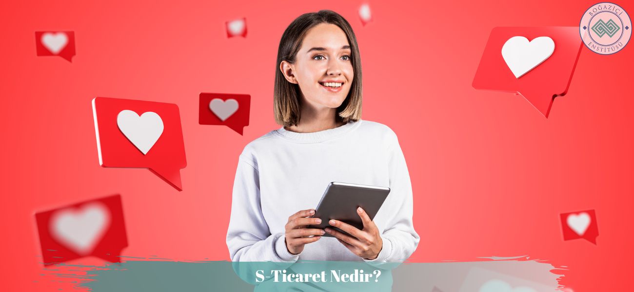 S-Ticaret Nedir?
