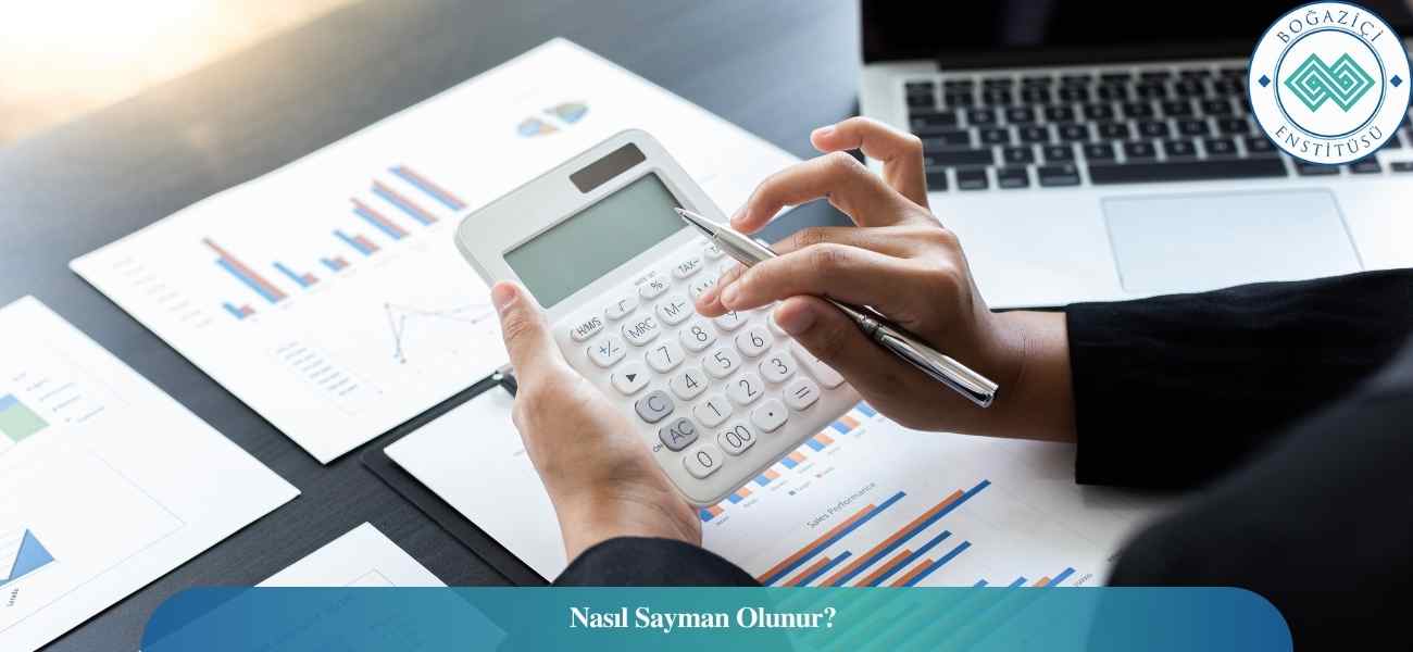 Nasıl Sayman Olunur? Sayman Ne İş Yapar? Nasıl Sayman Olunur? Sayman Ne İş Yapar?