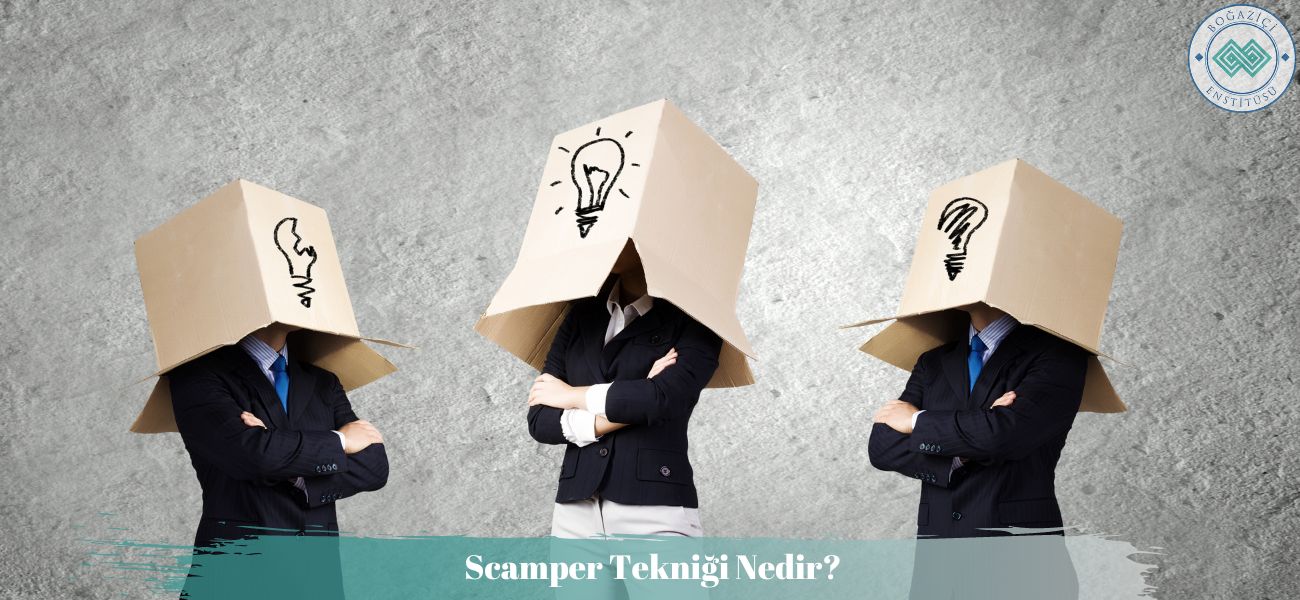 Scamper Tekniği Nedir? Örnekleri ile Nasıl Uygulanır?