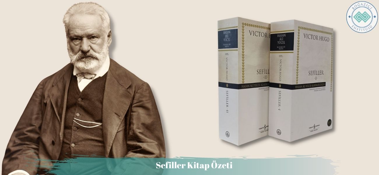 Sefiller Kitap Özeti ve Konusu