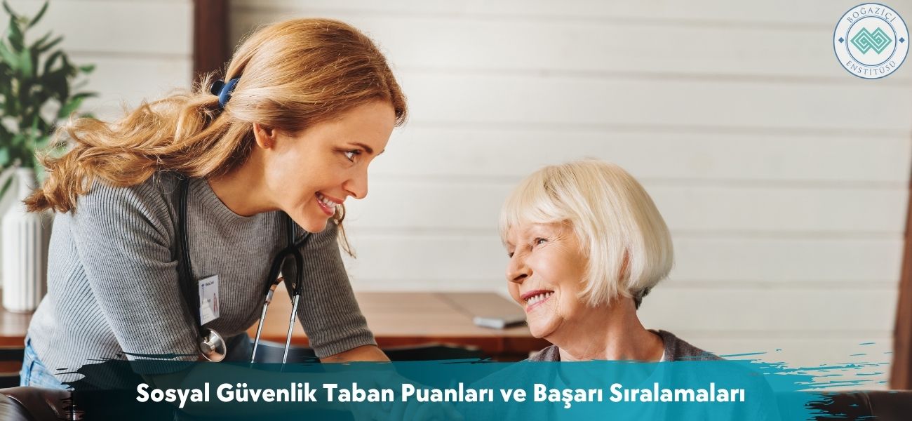 Sosyal Güvenlik 2026 Taban Puanları ve Başarı Sıralamaları