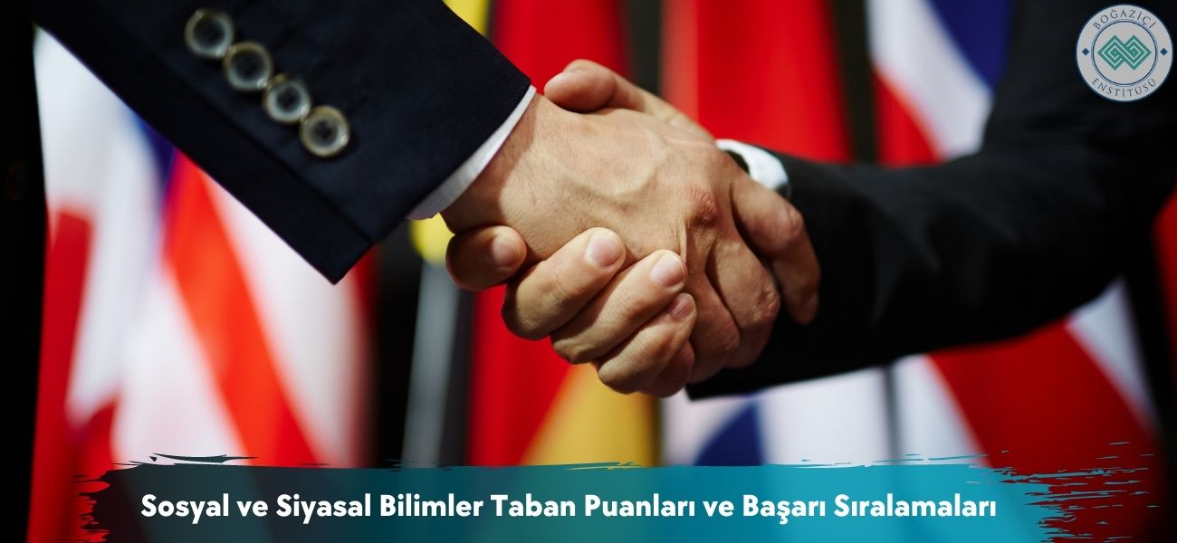 Sosyal ve Siyasal Bilimler 2026 Taban Puanları ve Sıralamaları