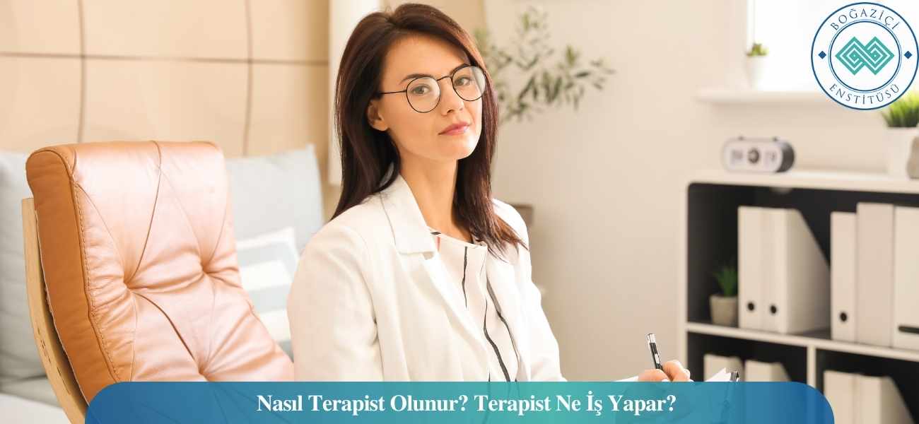 Terapist Nedir? Nasıl Olunur? Ne İş Yapar? Maaşları Ne Kadar? Terapist Nedir? Nasıl Olunur? Ne İş Yapar? Maaşları Ne Kadar?