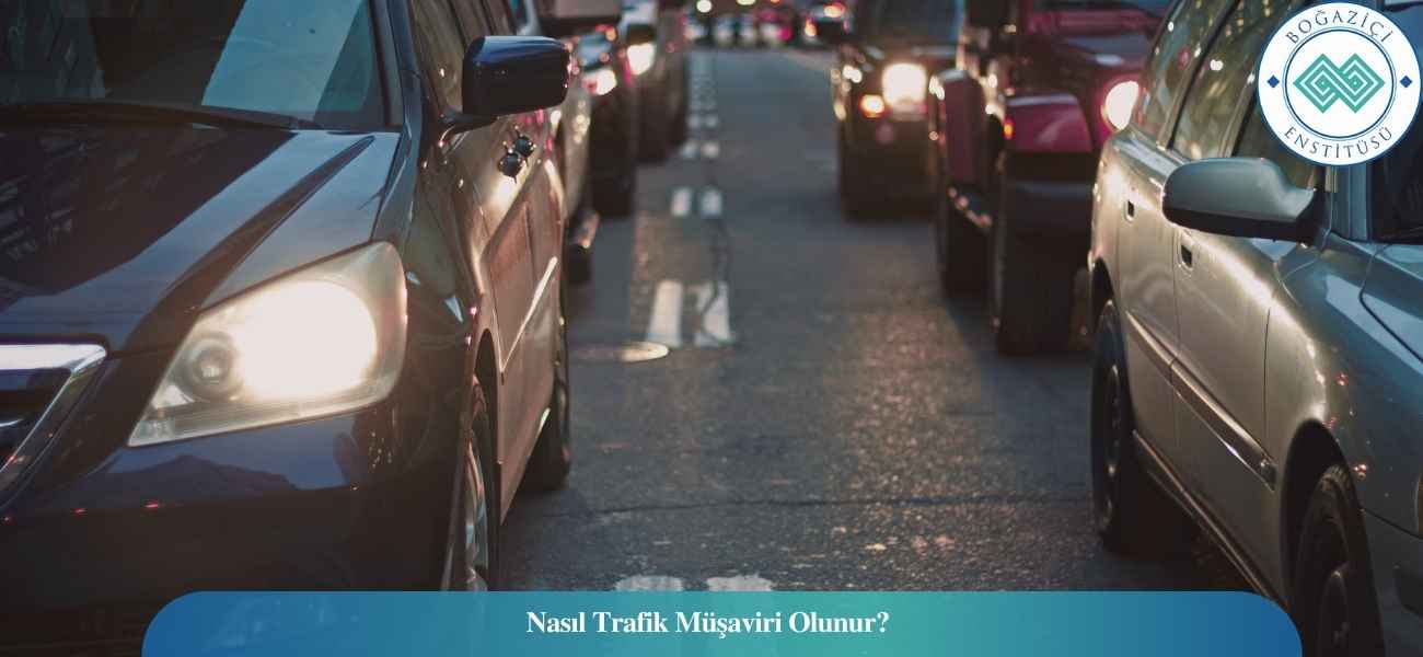 Nasıl Trafik Müşaviri Olunur? Trafik Müşaviri Ne İş Yapar?