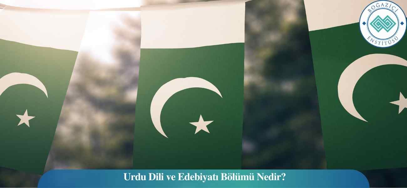 Urdu Dili ve Edebiyatı Bölümü Nedir?
