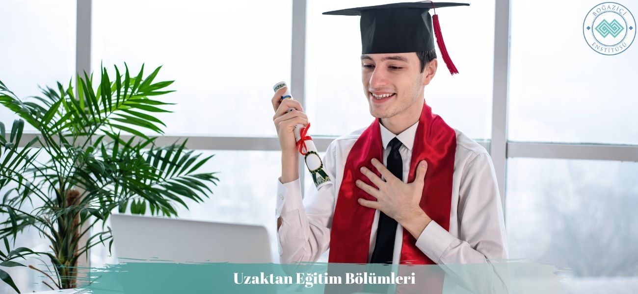 Uzaktan Eğitim Bölümleri
