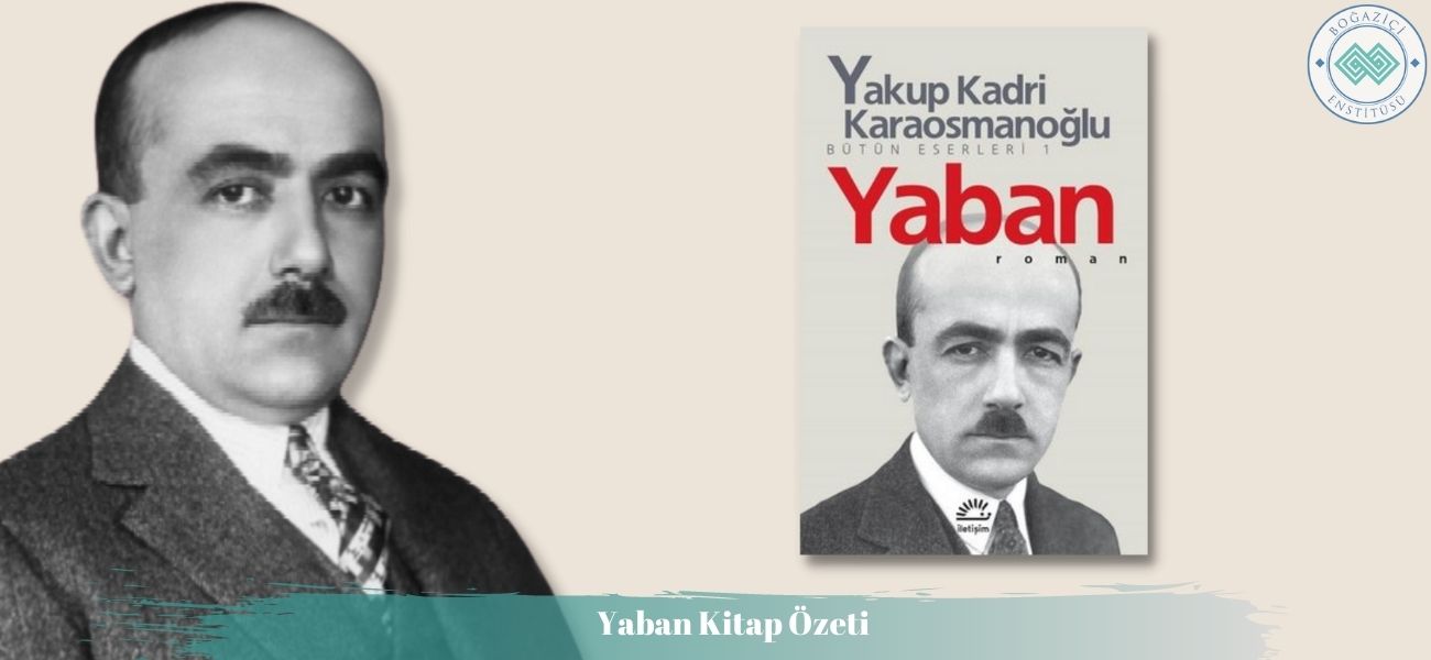 Yaban Kitap Özeti ve Konusu