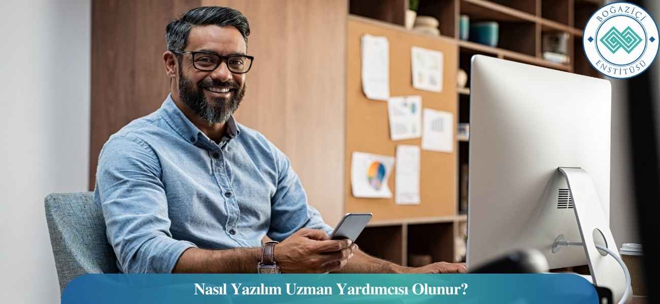 Nasıl Yazılım Uzman Yardımcısı Olunur? Yazılım Uzman Yardımcısı Ne İş Yapar? Nasıl Yazılım Uzman Yardımcısı Olunur? Yazılım Uzman Yardımcısı Ne İş Yapar?