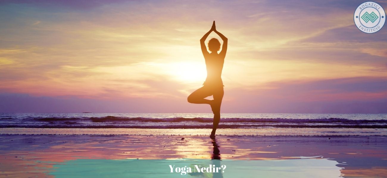 Yoga Nedir? Nasıl Yapılır? Yoganın Faydaları Nelerdir?