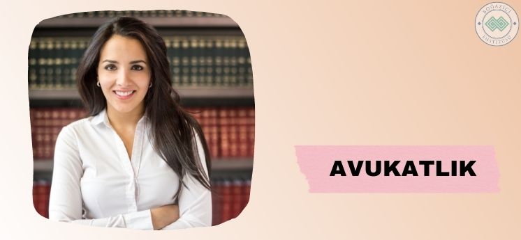 en &ccedil;ok se&ccedil;ilen meslekler avukatlık