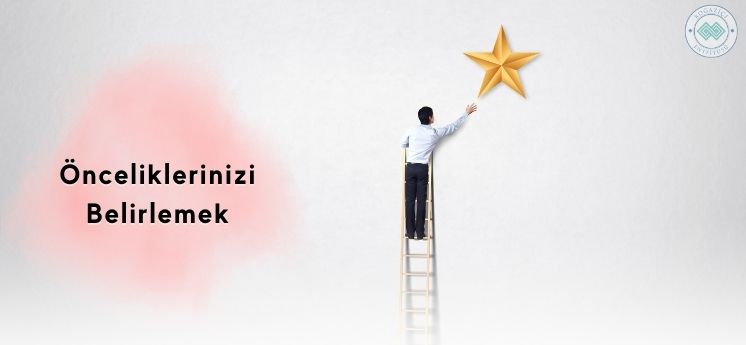 yeni yıl kararları &Ouml;nceliklerinizi Belirlemek