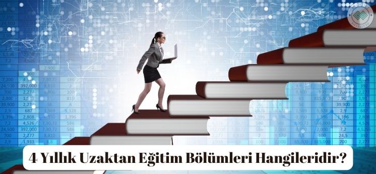4 yıllık uzaktan eğitim b&ouml;l&uuml;mleri