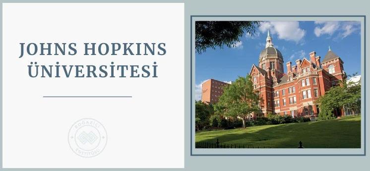 johns hopkins &uuml;niversitesi d&uuml;nyanın en iyi &uuml;niversiteleri 2024