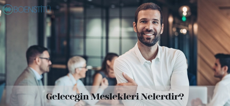 gelecegin-meslekleri-nelerdir